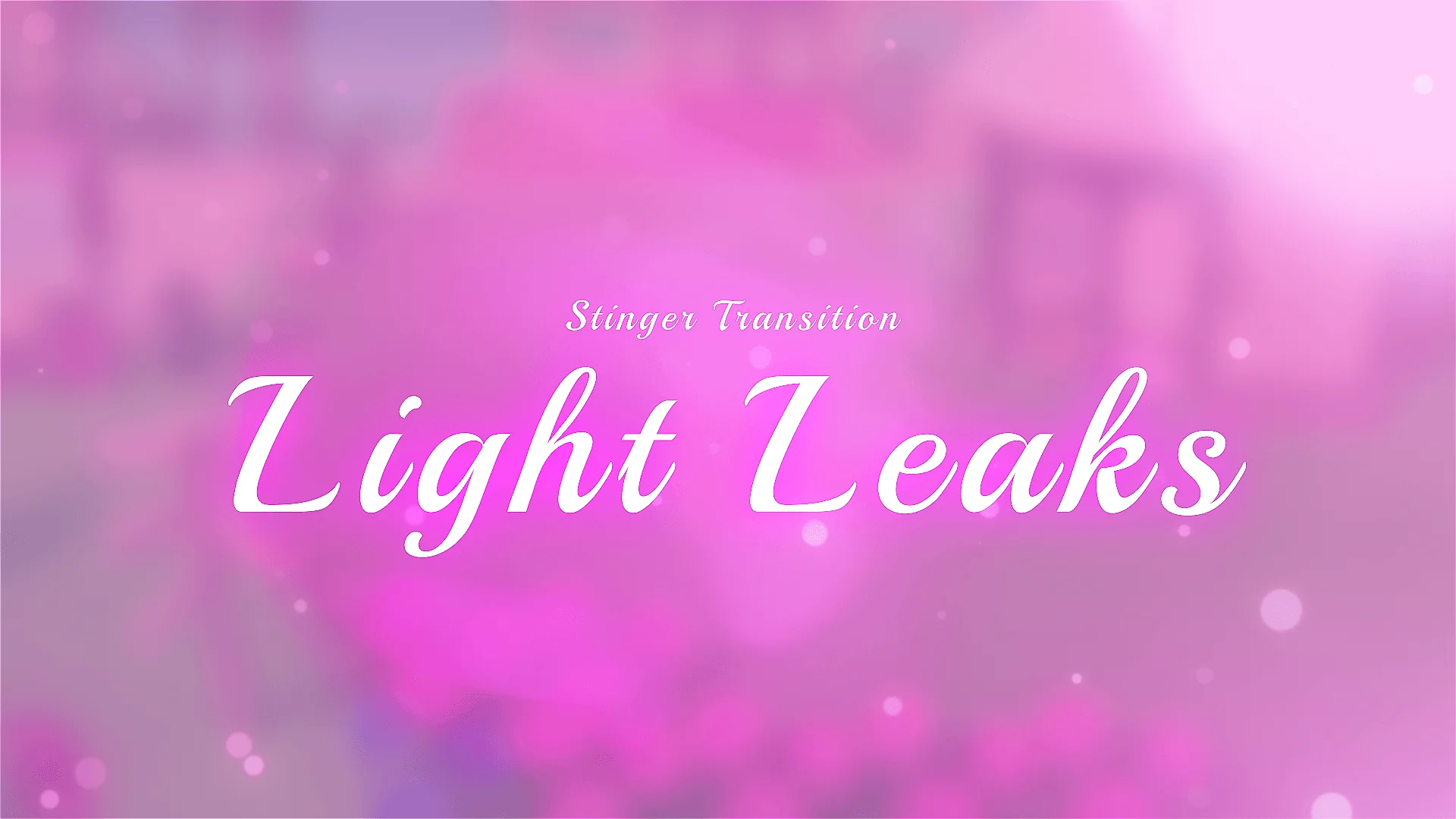 Light Leaks Transition